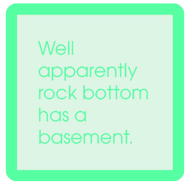 ROCK BOTTOM COASTER