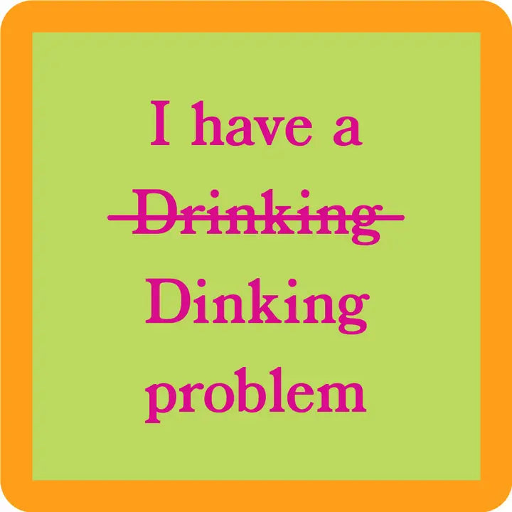 Dinking Problem Coaster DRINKS ON ME COASTERS Home 0b277cd874b8e1aff163ebf5383314884173620b1bf0dd16c62be1c1d1ee9d01