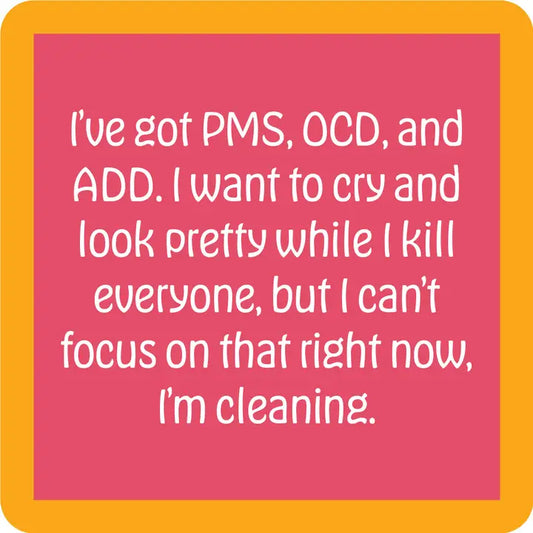 PMS OCD Coaster