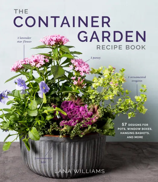 The Container Garden Recipe Book Hachette Book Group Novelty 9781648291876