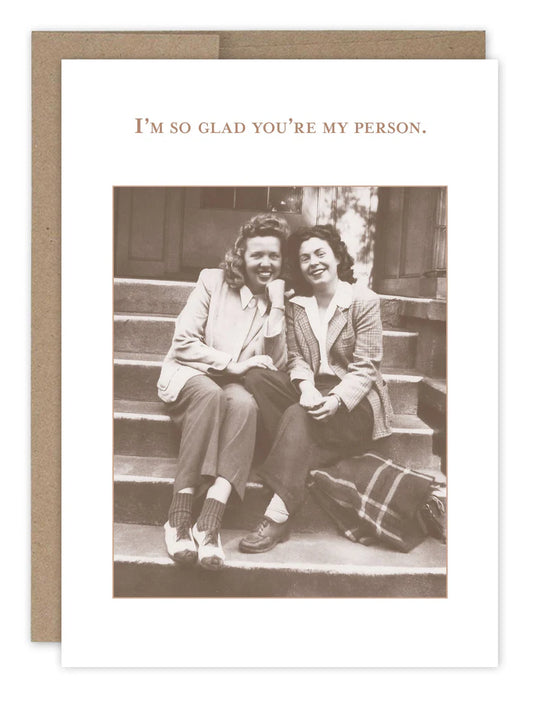 You're My Person Friendship / Just Because Card Shannon Martin Cards SM776_1024x1024_04342a6a-d690-4a8f-8410-8380b29faa8e