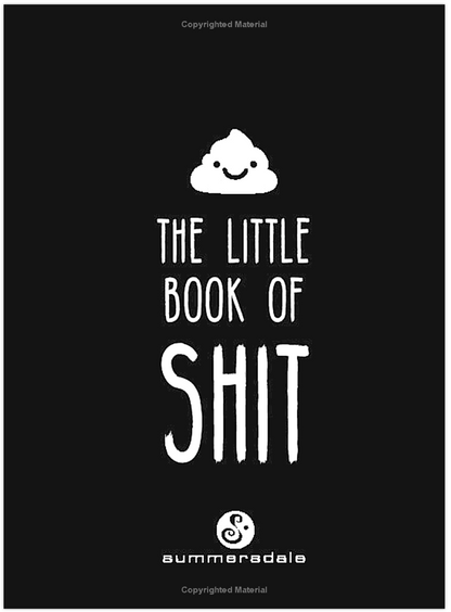 The Little Book Of Shit